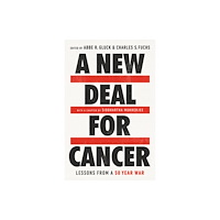 Not Stated A New Deal for Cancer : Lessons from a 50 Year War (häftad, eng)