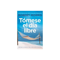 Not Stated Tomese el dia libre : Reciba el regalo del descanso de Dios (häftad, eng)