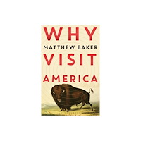 Not Stated Why Visit America (häftad, eng)