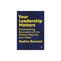 Sage Publications Ltd Your Leadership Matters (häftad, eng)