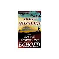 Not Stated And the Mountains Echoed (häftad, eng)