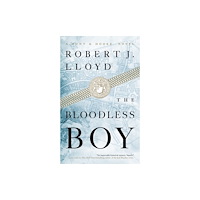 Not Stated The Bloodless Boy (häftad, eng)