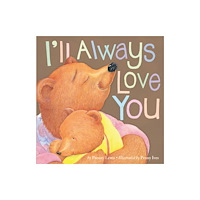 Not Stated I'll Always Love You (häftad, eng)