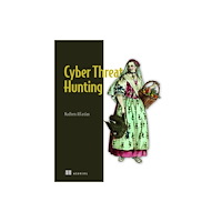 Manning Publications Cyber Threat Hunting (inbunden, eng)