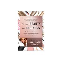 BenBella Books From Beauty to Business (inbunden, eng)