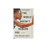 Not Stated The World Doesn`t Require You - Stories (häftad, eng)