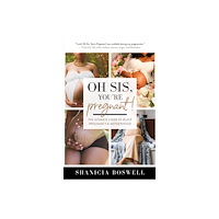 Mango Media Oh Sis, You're Pregnant! (häftad, eng)