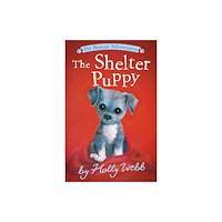 Not Stated The Shelter Puppy (häftad, eng)