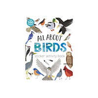 Not Stated All About Birds Sticker Activity Book (häftad, eng)