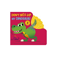 Not Stated Don't Mix Up My Dinosaur! (häftad, eng)