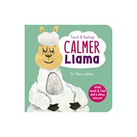 Not Stated Calmer Llama: Touch and Feelings (häftad, eng)