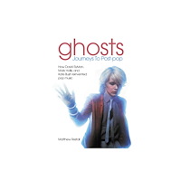 Sonicbond Publishing Ghosts: Journeys To Post-pop (häftad, eng)