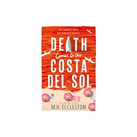 Not Stated Death Comes to the Costa del Sol (häftad, eng)