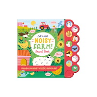 North Parade Publishing Let'S Visit Noisy Farm! (häftad, eng)