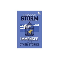 Alma Books Ltd Immensee and Other Stories (häftad, eng)