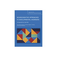 Taylor & francis ltd Neurocognitive Approaches to Developmental Disorders: A Festschrift for Uta Frith (inbunden, eng)
