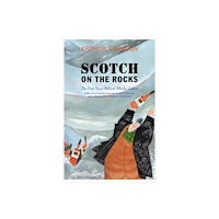 Luath Press Ltd Scotch on the Rocks (häftad, eng)