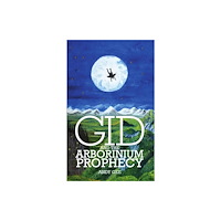 Instant apostle Gid and the Arborinium Prophecy (häftad, eng)