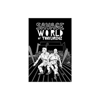 Alternative Comics Savage World of Tony Lorenz (häftad, eng)