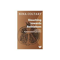 Karnac Books Slouching Towards Bethlehem (häftad, eng)