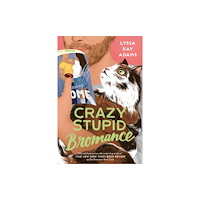 Not Stated Crazy Stupid Bromance (häftad, eng)