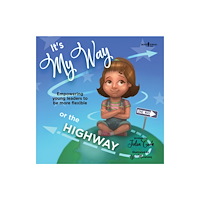 Boys Town Press It's My Way or the Highway (häftad, eng)