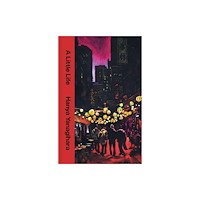 Hanya Yanagihara A Little Life (inbunden, eng)