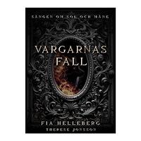 Fia Helleberg Vargarnas Fall (häftad)