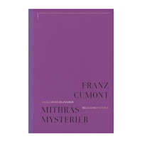Franz Cumont Mithras mysterier (bok, klotband)