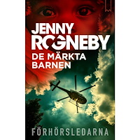 Jenny Rogneby De märkta barnen (inbunden)