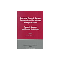 Taylor & francis ltd Structural Dynamic Systems Computational Techniques and Optimization (inbunden, eng)