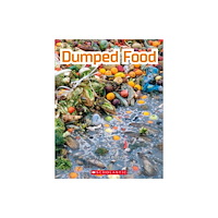SCHOLASTIC LTD DUMPED FOOD (häftad, eng)