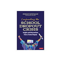 Sage publications inc Confronting the School Dropout Crisis (häftad, eng)