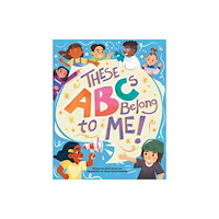 The Collective Book Studio These ABCs Belong to Me! (inbunden, eng)
