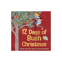 Hardie Grant Explore 12 Days of Bush Christmas (inbunden, eng)