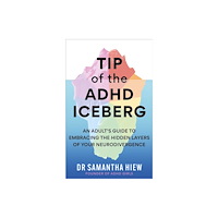 Octopus publishing group Tip of the ADHD Iceberg (häftad, eng)
