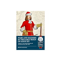 Helion & Company Wars and Soldiers in the Early Reign of Louis XIV Volume 8 (häftad, eng)