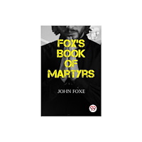 Double 9 Books Fox's Book of Martyrs (häftad, eng)