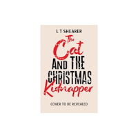 Pan Macmillan The Cat and the Christmas Kidnapper (inbunden, eng)
