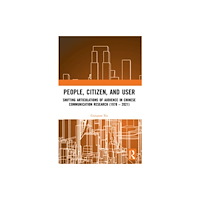 Taylor & francis ltd People, Citizen, and User (häftad, eng)