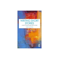 Taylor & francis ltd Writing Short Stories (häftad, eng)