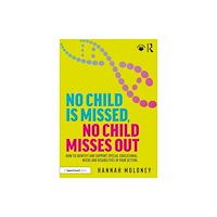 Taylor & francis ltd No Child is Missed, No Child Misses Out (häftad, eng)