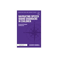Taylor & francis ltd Navigating Speech Sound Disorders in Children (häftad, eng)