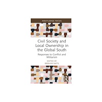 Taylor & francis ltd Civil Society and Local Ownership in the Global South (inbunden, eng)