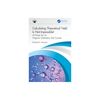 Taylor & francis ltd Calculating Theoretical Yield Is Not Impossible! (häftad, eng)