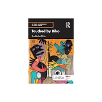 Taylor & francis ltd Touched by Biko (häftad, eng)