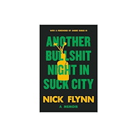 Not Stated Another Bullshit Night in Suck City - A Memoir (häftad, eng)