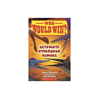 Not Stated Who Would Win?: Ultimate Pterosaur Rumble (häftad, eng)
