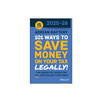 John Wiley & Sons Australia Ltd 101 Ways to Save Money on Your Tax - Legally! 2025 - 2026 (häftad, eng)