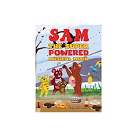 Austin Macauley Publishers Sam the Super Powered Musical Moon (häftad, eng)